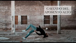 CAYENDO DEL APOSENTO ALTO [upl. by Naor106]