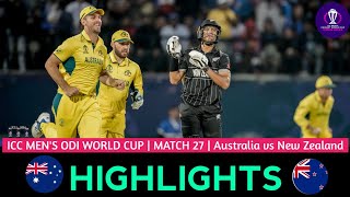 ICC World Cup 2023  Australia vs New Zealand  Full Highlights 2023  AUS VS NZ 2023 [upl. by Irv738]