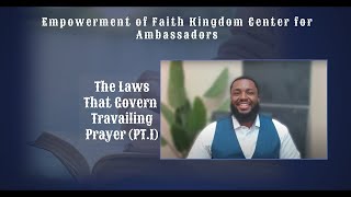 Prayer School Laws that Govern Travailing Prayer Part 1 [upl. by Lamaaj]