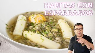 Habitas con espárragos una receta con huevo sana y deliciosa  Cocina Abierta [upl. by Halimak]