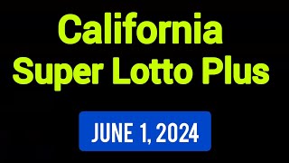 California SuperLotto Plus Winning Numbers June 1 2024  CA SuperLotto Plus Saturday [upl. by Laenaj]