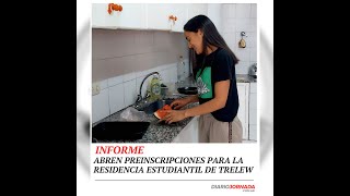 INFORME  Abren preinscripciones para la Residencia Estudiantil de Trelew  Chubut [upl. by Willard]