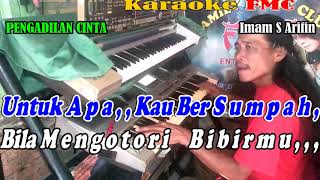 Pengadilan Cinta By Imam S Arifin  Versi Remix Manual  KARAOKE KN7000 FMC [upl. by Moia]