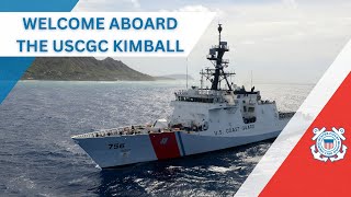 Welcome aboard the USCGC Kimball WMSL756 [upl. by Parshall180]