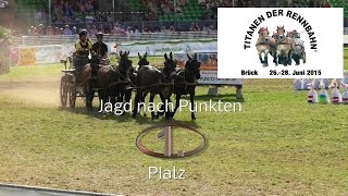 Titanen der Rennbahn 2015 Platz 1 Sechsspänner Sonntag [upl. by Tessy]