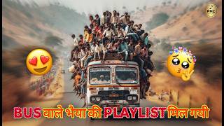 Indian Bus Driver Playlist  BUS वाले भैया की PLAYLIST मिल गयी  90s Romantic Song [upl. by Ydna]