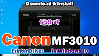 How to Download amp Install Canon MF3010 Printer Driver in Windows 10 PC or Laptop  Hindi [upl. by Richelle]