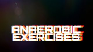 Anaerobic Exercise  PE  Examples Of Anaerobic Exercises [upl. by Leduar126]