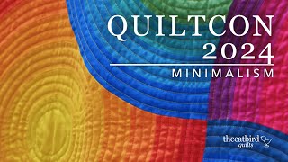 QuiltCon 2024  Minimalism [upl. by Inalak]