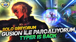 SOLO GİRİYORUM GUSION İLE PARÇALIYORUM  TYPER IS BACK [upl. by Atteloc596]