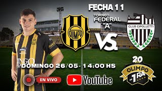 Olimpo de Primera Federal A Fecha 11  Olimpo vs Cipolletti [upl. by Sumahs128]