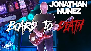 Board To Death Ep 27  Jonathan Nuñez Torche  EarthQuaker Devices [upl. by Oetam]