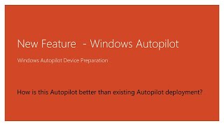 Windows deployment with the next generation of Windows Autopilot [upl. by Atilemrac]