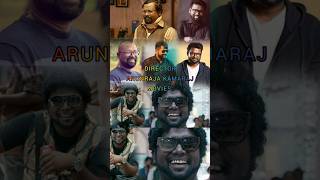 DIRECTOR ARUNRAJA KAMARAJ MOVIESYOUTUBE SHORTS [upl. by Nomyad782]