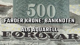 Färöer Inseln Banknoten als Aquarell [upl. by Kimon]