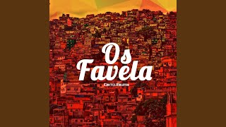 Os Favela [upl. by Eire]