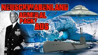 Neuschwabenland Basis 211 Flugscheiben Admiral Byrd Tagebuch Antarktis Geheimes Reich KlappspatenTV [upl. by Rosamond288]