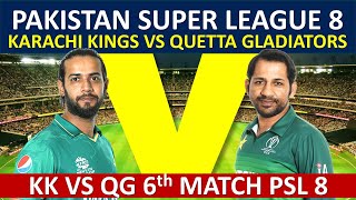 PSL 8 KK VS QG  Karachi Kings Vs Quetta Gladiators  PSL LIVE MATCH TODAY  PLAYING 11 [upl. by Joung]