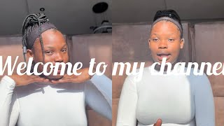 Welcome to my channel  Zimbabwean Youtuber [upl. by Anerhs499]