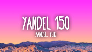 Yandel Feid  Yandel 150 [upl. by Akirderf]