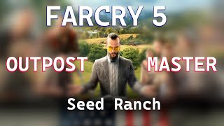 Far Cry 5  Outpost Master  EP8 Seed Ranch [upl. by Assiluj]