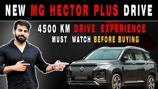 2024 MG HECTOR PLUS 4500km Drive Review🔥 इस गाड़ी को मत लेना बिना ये देखे  Ownership Experience ✅ [upl. by Eerdna490]