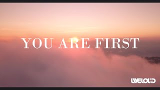 You are first  Liveloud Lyrics [upl. by Erot214]