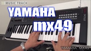 YAMAHA MX49 DemoampReview [upl. by Ennovad]