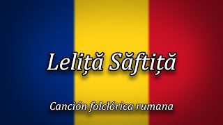 Leliță Săftiță  Señorita Saftita【Sub Español】 [upl. by Odnumyar]