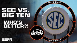 Who is better SEC vs Big Ten in the College Football Playoff  The Kickoff 🏈 [upl. by Leeanne779]