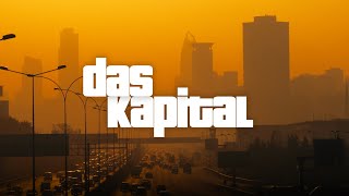 das kapital [upl. by Akcinat]