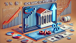 Unlocking the Secrets How Banks Set Interest Rates [upl. by Nosmoht]