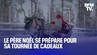 Le Père Noël s’affaire aux derniers préparatifs avant sa tournée annuelle de distribution de cadeaux [upl. by Imac]