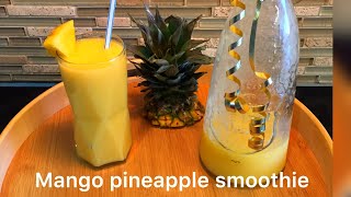 Mango Pineapple Smoothie [upl. by Harol]