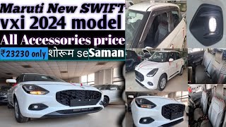 Maruti Swift VXI optional 2024 model all accessories fitting in Maruti showroom price 23230 only🙂 [upl. by Vastha451]