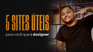 5 sites úteis para você que é designer [upl. by Lomaj]