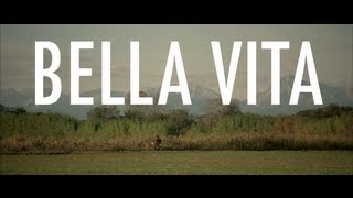 Bella Vita  2013  Official Trailer [upl. by Corbet]