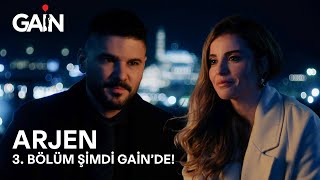 Arjen  3 Bölüm  Şimdi ve Sadece GAİNde 🎈 [upl. by Enalda]