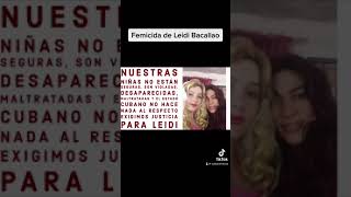 Femicida de Leidi Bacallao ASESINADA EN CAMALOTE CAMAGÜEY CUBA [upl. by Hildie]