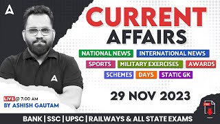 29 NOVEMBER 2023 CURRENT AFFAIRS  ALL EXAMS IMP CURRENT AFFAIRS  ASHISH GAUTAM SIR [upl. by Sherurd]