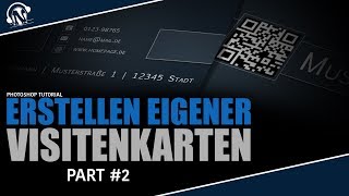 Eigene Visitenkarten erstellen DRUCKEN   Part 2  Photoshop Tutorial [upl. by Lahpos67]