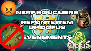 REFONTE DES BOUCLIERS UP DOFUS ET PANO NEW TROPHÉES ET EVENEMENTS UNITY  RECAP ANKALIVE 0511 [upl. by Anawak]