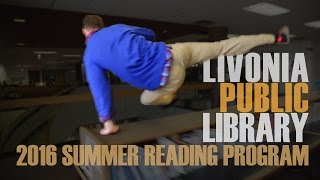 2016 Livonia Public Library Summer Reading Program  Parkour [upl. by Ynar]