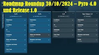 Star Citizen Roadmap und Roadmap Roundup für 324 bzw 40 und 10 auf der Roadmap [upl. by Ecydnac]