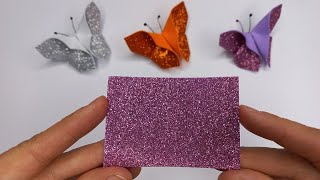 Only 1 square 🦋 Do it yourself foamiran Butterfly 🦋 How To Make Butterfly From Glitter foamiran🦋 [upl. by Hagile]