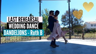 Ruth B  Dandelions Slowed  Reverb ❤️ Waltz First Dance routine  ONLINE Wedding Dance [upl. by Kcirdneked143]