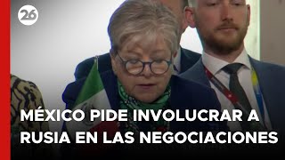 México pide que negociaciones de paz involucren a Rusia y sean bajo el paraguas de la ONU [upl. by Latsyrd]