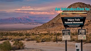 Mojave Trails National Monument Overview Tour [upl. by Nwahs]