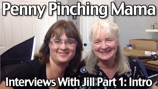 Living On 500 a Month  Penny Pinching Mama  Interviews With Jill Part 1 [upl. by Fu815]