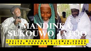 CHEIKH MOUHAMMED LAMIN SONKO MANDINKA SUKUWO NEW SONG 🎵 SERIF ABDOUL AJIS HAYIDARA GRANMARA GAMBIA [upl. by Nylarahs]